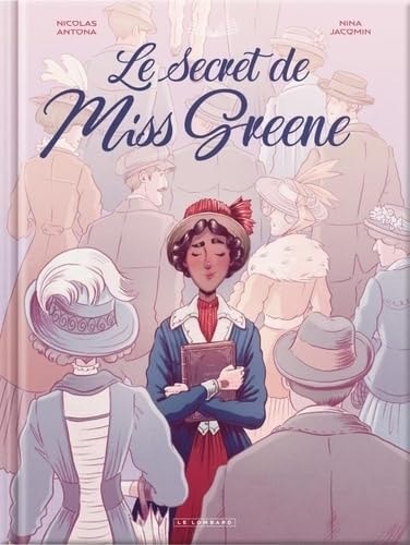 Le secret de Miss Greene - Nicolas Antona